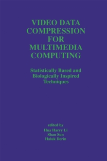 Video Data Compression for Multimedia Computing : Statistically Based and Biologically Inspired Techniques