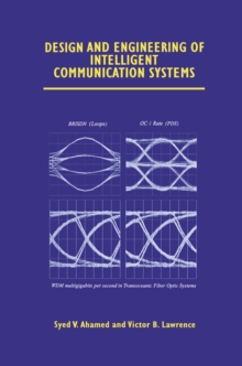 Design and Engineering of Intelligent Communication Systems