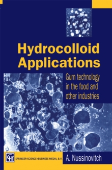 Hydrocolloid Applications : Gum technology in the food and other industries