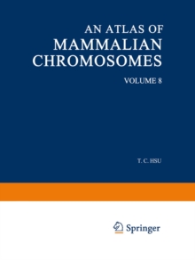 An Atlas of Mammalian Chromosomes : Volume 8