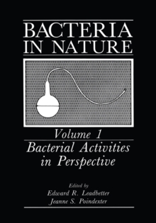 Bacteria in Nature : Volume 1: Bacterial Activities in Perspective