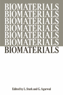 Biomaterials : Proceedings of a Workshop on the Status of Research and Training in Biomaterials held at the University of Illinois at the Medical Center and at the Chicago Circle, April 5-6, 1968