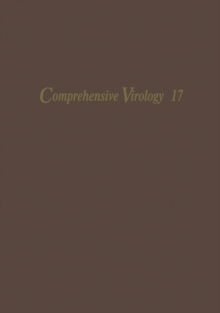 Comprehensive Virology : 17 Methods Used in the Study of Viruses