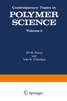 Contemporary Topics in Polymer Science : Volume 2