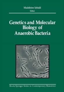 Genetics and Molecular Biology of Anaerobic Bacteria