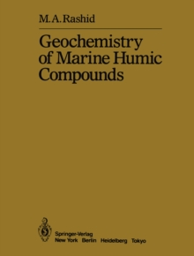 Geochemistry of Marine Humic Compounds