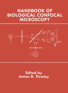 Handbook of Biological Confocal Microscopy