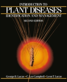 Introduction to Plant Diseases : Identification and Management