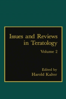 Issues and Reviews in Teratology : Volume 2