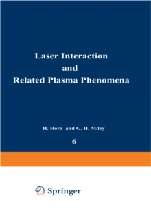 Laser Interaction and Related Plasma Phenomena