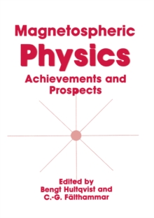 Magnetospheric Physics : Achievements and Prospects