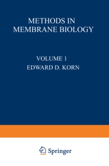 Methods in Membrane Biology : Volume 1