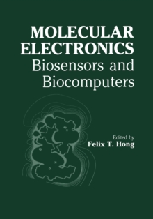 Molecular Electronics : Biosensors and Biocomputers