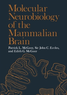 Molecular Neurobiology of the Mammalian Brain