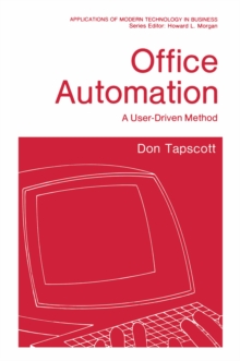 Office Automation : A User-Driven Method