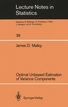 Optimal Unbiased Estimation of Variance Components