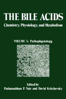 The Bile Acids: Chemistry, Physiology, and Metabolism : Volume 3: Pathophysiology