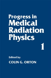 Progress in Medical Radiation Physics