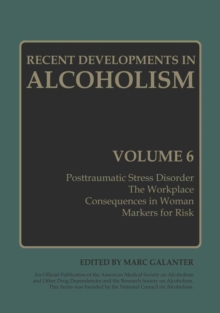 Recent Developments in Alcoholism : Volume 6