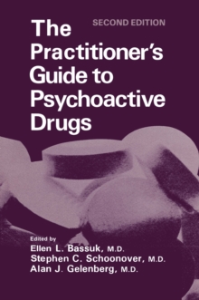 The Practitioner's Guide to Psychoactive Drugs