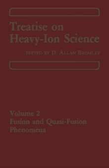 Treatise on Heavy Ion Science : Volume 2 Fusion and Quasi-Fusion Phenomena