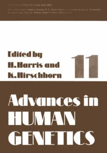 Advances in Human Genetics 11