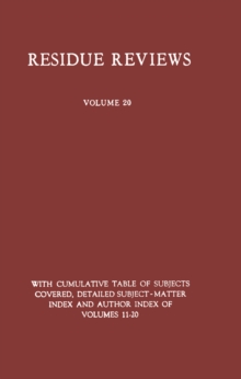 Residue Reviews : Residues of Pesticides and Other Foreign Chemicals in Foods and Feeds