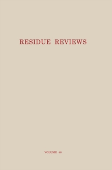 Residue Reviews : Residues of Pesticides and Other Contaminants in the Total Environment