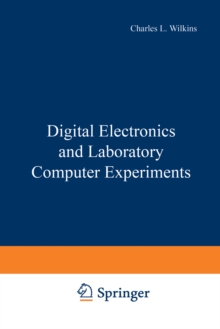 Digital Electronics and Laboratory Computer Experiments