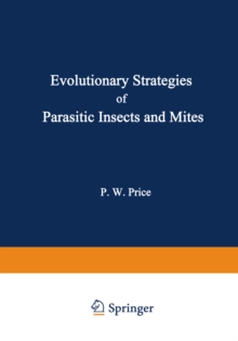 Evolutionary Strategies of Parasitic Insects and Mites