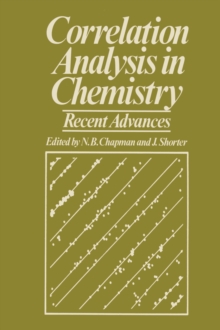 Correlation Analysis in Chemistry : Recent Advances