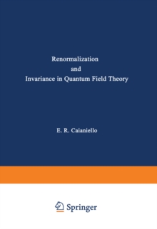 Renormalization and Invariance in Quantum Field Theory