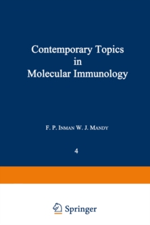 Contemporary Topics in Molecular Immunology : Volume 4