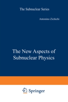 The New Aspects of Subnuclear Physics