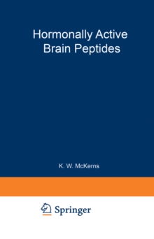 Hormonally Active Brain Peptides : Structure and Function