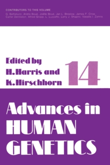 Advances in Human Genetics 14