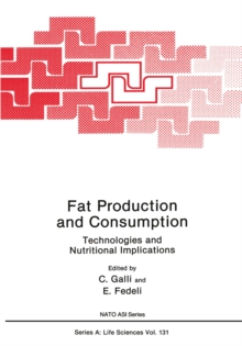 Fat Production and Consumption : Technologies and Nutritional Implications