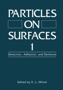 Particles on Surfaces 1 : Detection, Adhesion, and Removal