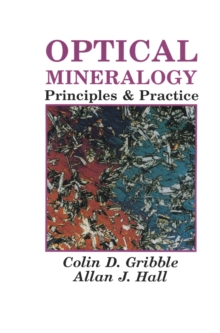 Optical Mineralogy : Principles and Practice