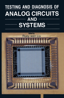 Testing and Diagnosis of Analog Circuits and Systems