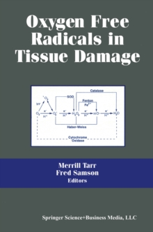 Oxygen Free Radicals in Tissue Damage