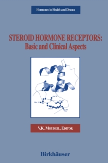 Steroid Hormone Receptors: Basic and Clinical Aspects