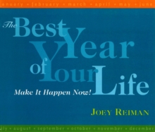 The Best Year of Your Life : Make It Happen Now!, EPUB eBook The Best Year of Your Life : Make It Happen Now!, EPUB eBook