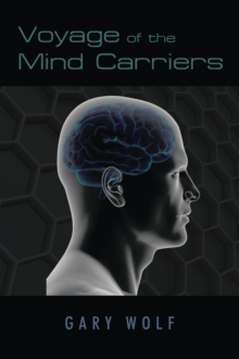 Voyage of the Mind Carriers