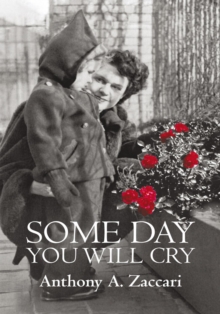 Some Day You Will Cry