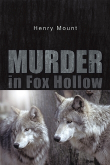 Murder in Fox Hollow : A Novella