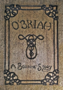 O'Briah : A Bedtime Story