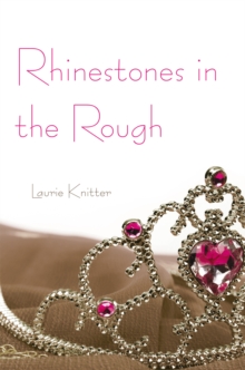 Rhinestones in the Rough