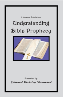 Understanding Bible Prophecy