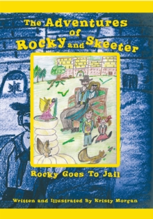 The Adventures of Rocky and Skeeter : Rocky Goes to Jail